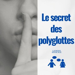 Le Secret des Polyglottes