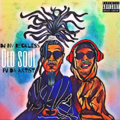 Old Soul (DJ NV Reckless Mix)