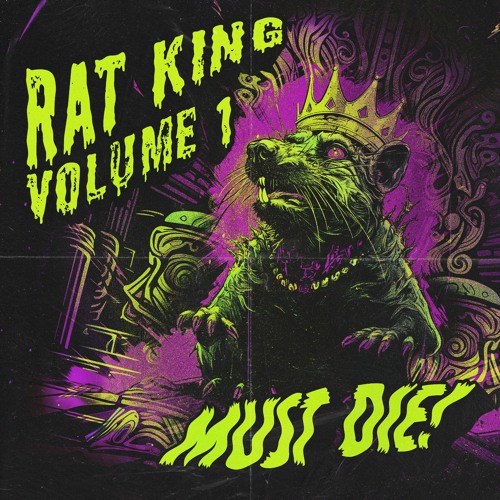 MUST DIE! - RAT KING VOLUME 1