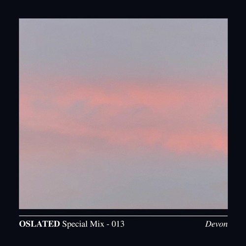 Oslated Special Mix 013 - Devon