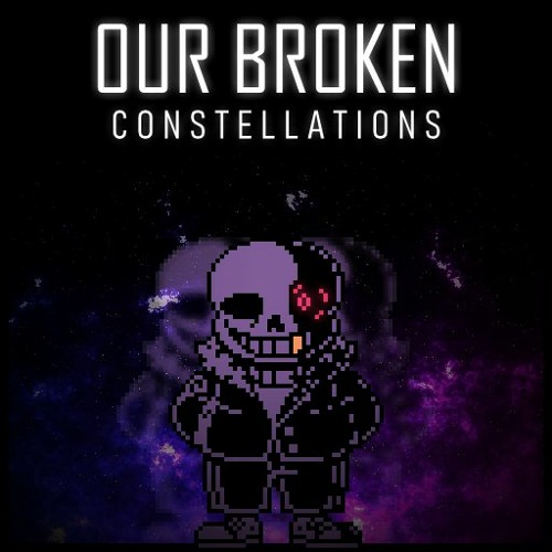 [Fallen Stars] Our Broken Constellations
