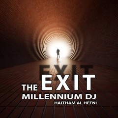 The EXIT - Millennium Dj
