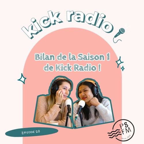 Stream episode KICK RADIO #20 - LE BILAN DE LA SAISON 1 by Studio N9uf  podcast | Listen online for free on SoundCloud