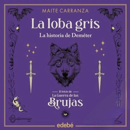 Audiolibro gratis 🎧 : La Loba Gris, De Maite Carranza