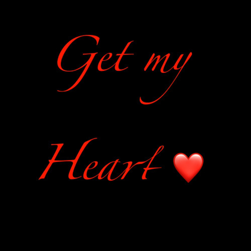 Get My Heart❤️