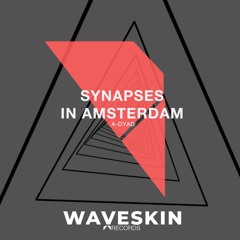 A-Dyad - Synapses In Amsterdam (Original Mix)