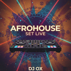 CHILLOUT AFROHOUSE AMAPIANO DJ OX