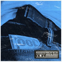 Pockets Feelin' Blue