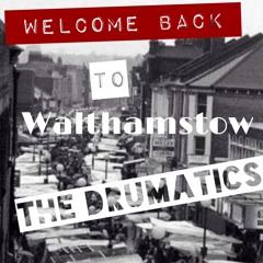 Welcome Back To Walthamstow