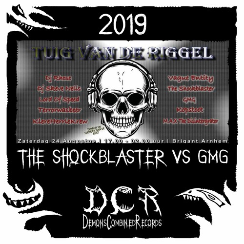 The ShockBlaster vs GMG @ Tuig Van De Riggel#1 | Vinyl | 24/08/2019 | Brigant | Arnhem | NLD