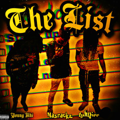 The List (feat. Nasrackz & 1lulmirr)