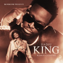 King (Remix Kompas) - Dadju