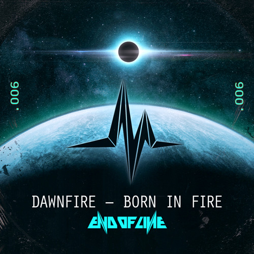 Dawnfire - Born In Fire