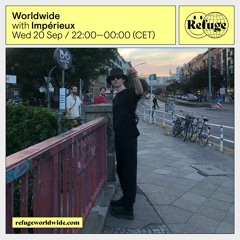 Refuge Worldwide with Impérieux