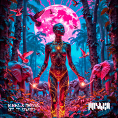 RuKha & MBryan - Get It Started