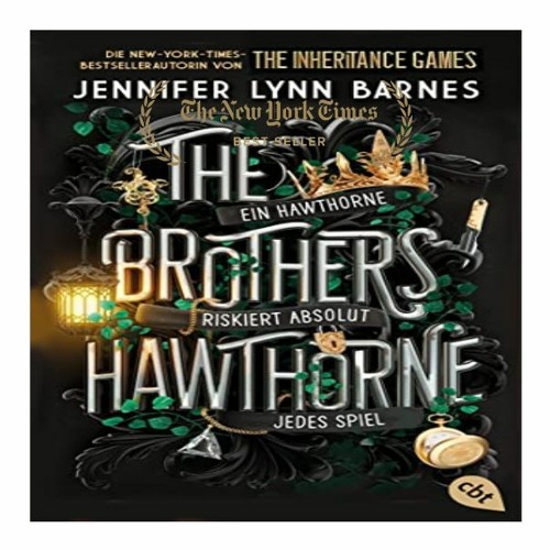 Stream (Download [PDF]) The Brothers Hawthorne (The Inheritance Games
