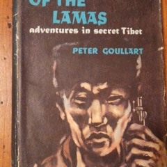 Read [ebook] (pdf) Land of the lamas: Adventures in secret Tibet