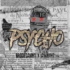 BrodieDaVinci - Psycho ft. Jayknight [Free Download]