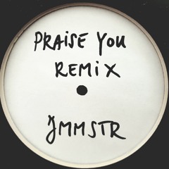 Praise You - Fatboy Slim (JMMSTR Remix)**Free Download**
