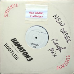 New Order, Confusion (Hamaton3 Bootleg) Free Download