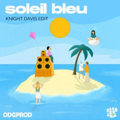 Bleu Soleil, Luiza - Soleil Bleu (Knight Davis Edit)