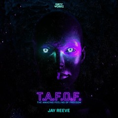 Jay Reeve - T.A.F.O.F.