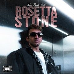 Rosetta Stone (Kam Prada Solo) [SoundCloud Exclusive]