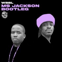 Ms Jackson Bootleg [FREE D/L]