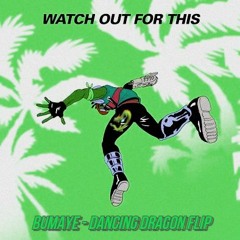 Bumaye - Dancing Dragon Flip