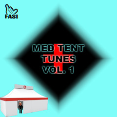 Med Tent Tunes Vol. 1