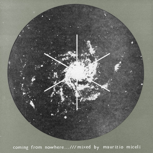 Podcast 6 : Maurizio Miceli - Coming From Nowhere  ( dj mix )