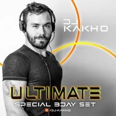 ULTIMATE (SPECIAL BDAY SET Dj Kakho)