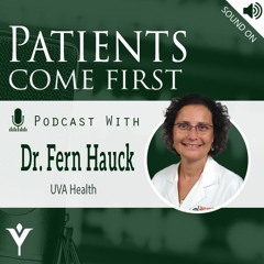 VHHA Patients Come First Podcast - Dr. Fern Hauck