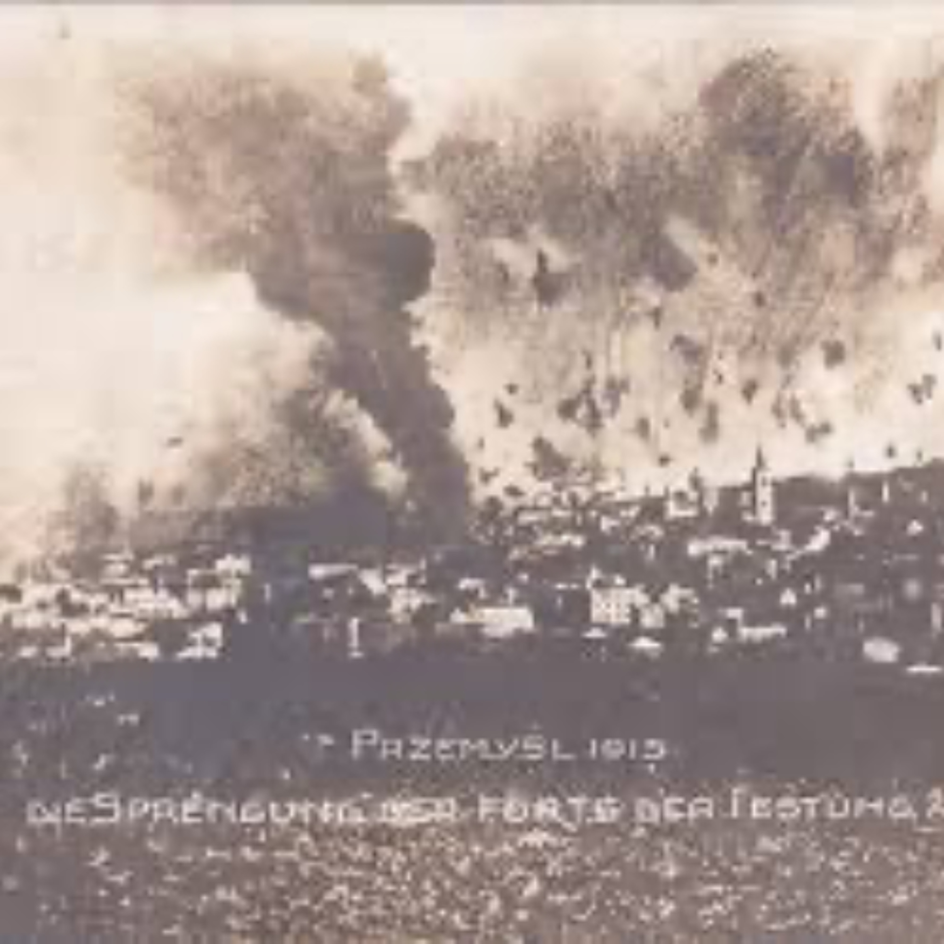 Episode 386 - The Siege of Przemyśl