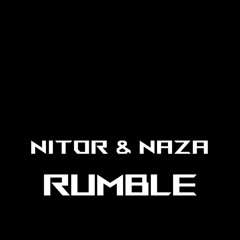 Nitor & Naza - Rumble