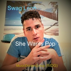 Swag Leon - She Wants Pop
