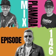 Pijamada Mix 146 by EduardoDj Music