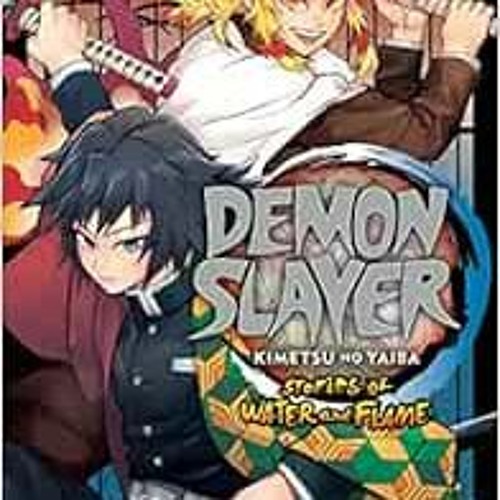 Stream Read online Demon Slayer: Kimetsu no Yaiba―Stories of Water and