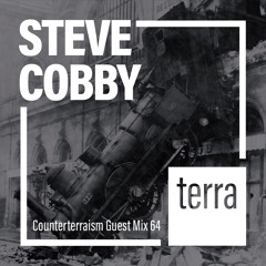Counterterraism Guest Mix 64: Steve Cobby