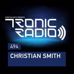 Tronic Podcast 494 with Christian Smith