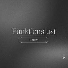 34 Agencia | Funktionslust 004 | Bérxet