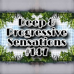Deep & Progressive Sensations #147 | In Harmony IX