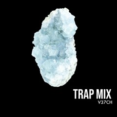 Trap Mix 2022