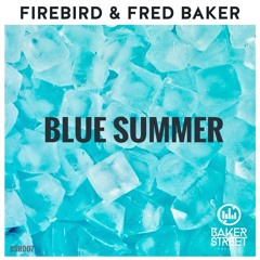 Blue Summer (Firebird Vision)