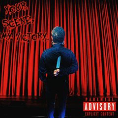 Your Scene, My Victory.