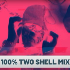 100% TWO SHELL MIX || !?secretbox?! || Spiffa Sounds