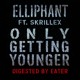 on Skrillex &amp; Elliphant - Only Getting Younger (Digested by Eater)