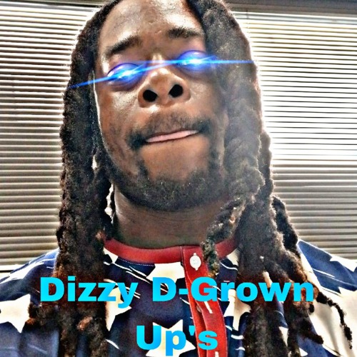 Stream Dizzy D -Grown Ups by *Weather Music* | Listen online for free ...