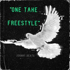 Johnny Beats "One Take Freestyle" prod by (laykx) 2022