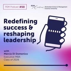 Redefining success and reshaping leadership - an EMBA story with Márcia Di Domenico (EMBA '26)